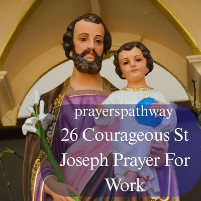St Joseph Prayer For Work
