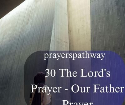 The Lords Prayer - Our Father Prayer