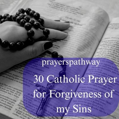 Catholic Prayer for Forgiveness of my Sins