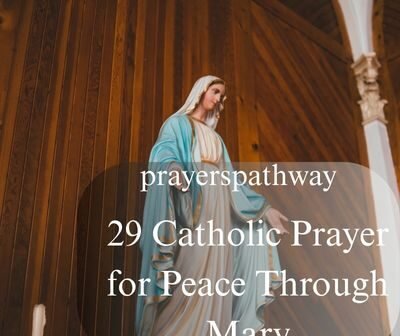 Catholic Prayer for Peace Through Mary