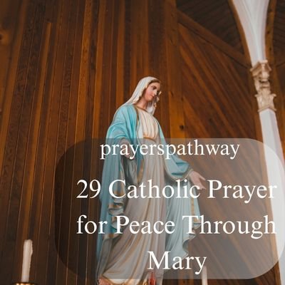 Catholic Prayer for Peace Through Mary
