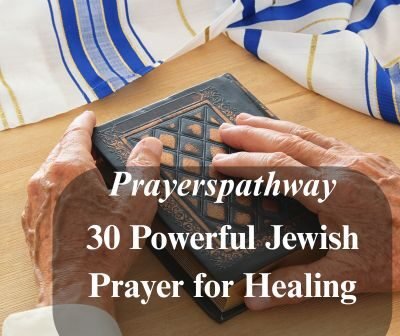 Powerful Jewish Prayer for Healing