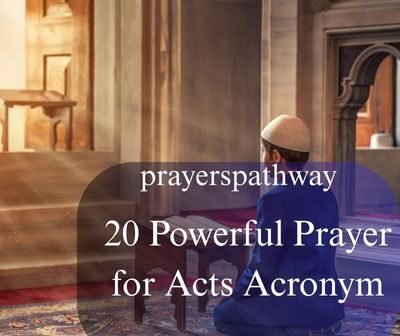 Powerful Prayer for Acts Acronym