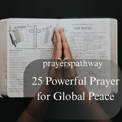 Powerful Prayer for Global Peace