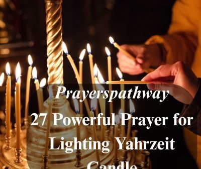 Powerful Prayer for Lighting Yahrzeit Candle