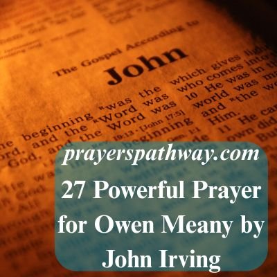 Powerful Prayer for Owen Meany by John Irving
