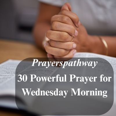 Powerful Prayer for Wednesday Morning
