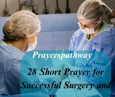 Short Prayer for Successful Surgery and Recovery