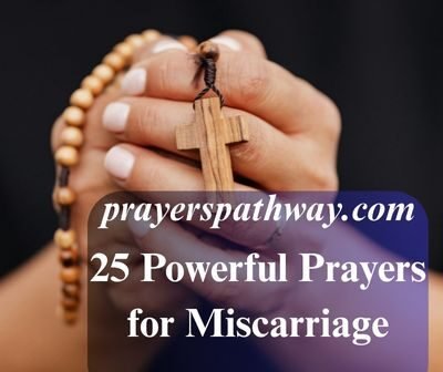 Powerful Prayers for Miscarriage